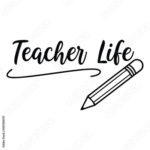 Teacher life pencil back to school t shirt design