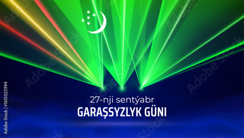 September 27, turkmenistan independence day. Turkmen flag laser light show. National holiday. Laser beams, dj light party. Vector greetings card. Translation September 27th Independence Day