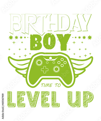 Birthday Boy Time to Level Up – Gamer Birthday T-Shirt Design
