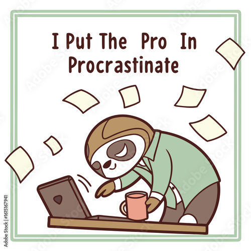 Humorous typography design featuring the phrase i put the pro in procrastinate with a stylish modern aesthetic perfect for apparel and gifts