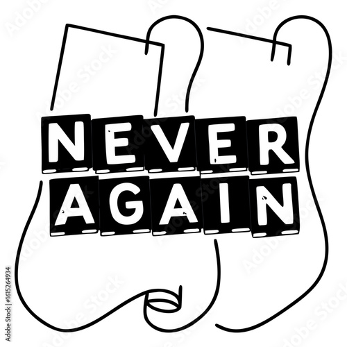 Message design saying "Never Again" in bold lettering  