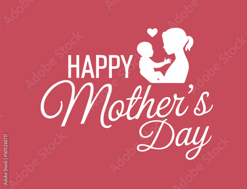 Silhouette depicts a woman holding baby, with Happy Mothers Day text on red backdrop