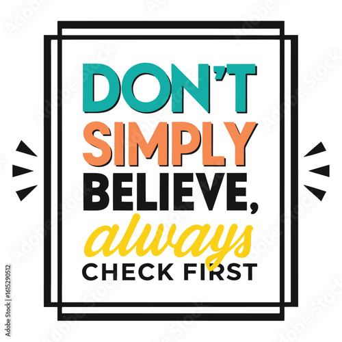 Bold teal, orange, black, and yellow text art advises to always check first