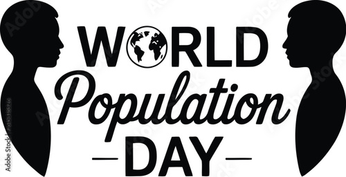 Celebrate world population day awareness raising campaign for sustainable future and global issues