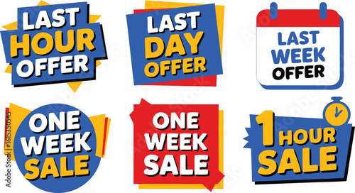 Bright Sale Badges Last Hour Offer, Last Day Offer, One Week Sale, 1 Hour Sale