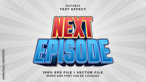 3d next episode bold text effect.typhography logo
