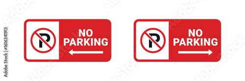 Two no-parking signs with arrows pointing left and right isolated on white background