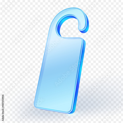 3D transparent blue plastic door hanger featuring a hooked top, perfect for displaying 'Do Not Disturb' or other custom messages in hotels or offices. isolated on transparent background. Vector EPS.