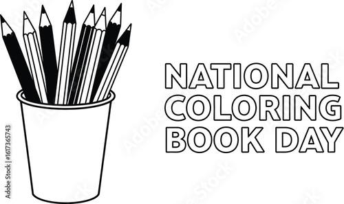 Vector art of a cup of pencils for national coloring book day celebration