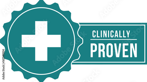 Clinically proven health product medical tested and approved with plus symbol sign