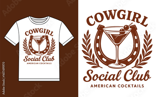 Cowgirl social club t shirt design featuring a martini glass and horseshoe emblem
