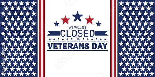 Closed for Veterans Day Sign – Patriotic USA Holiday Announcement with Stars Design