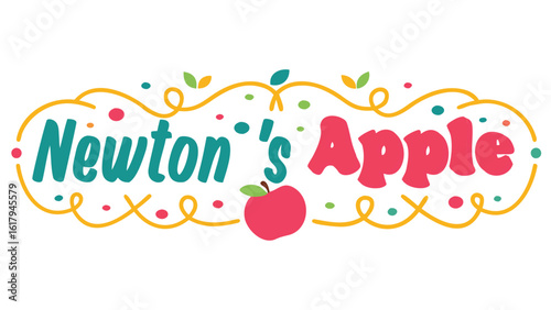newton's apple text with a red apple and decorative border and confetti design elements