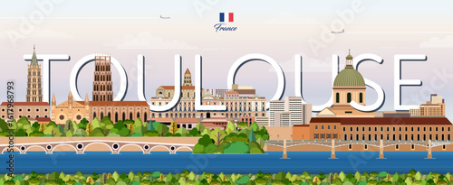 Toulouse cityscape colorful vector illustration with big city name on the background. Travel trendy poster