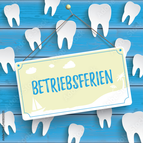 Dentist Blue Wood Sign Betriebsferien