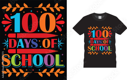 100 day of school. typography  vector  t shirt Design template.