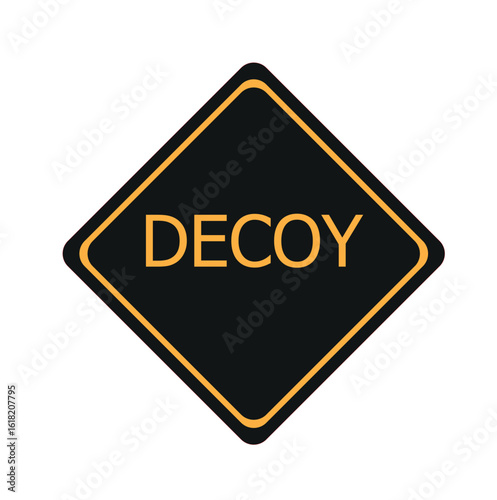 decoy,Yellow color transportation sign with word decoy on white background