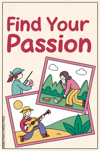 Find your passion: artistic images about finding passion 
