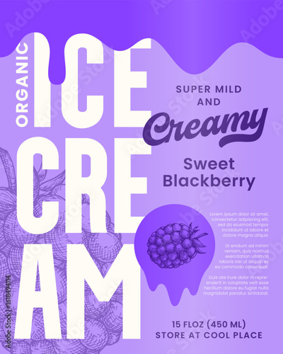 Ice Cream Vector Label Design Background Template. Fruit Sundae Product Package Banner Concept. Sweet Food Dessert Creative Colorful Card with Hand Drawn Blackberry and Melting Wave Drip Sticker
