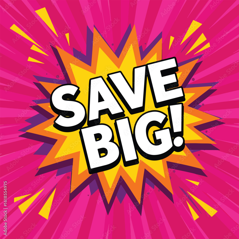 Obraz premium save big pop art text with comic burst layers on hot pink
