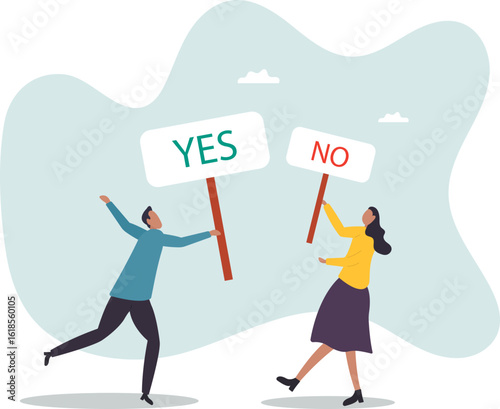 Yes, No argument or disagreement, conflict fight debate, dilemma, dispute or office rivalry war,about a man and his life.