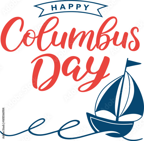 Celebrate Columbus Day with a festive sailing design featuring vibrant script and nautical elements for a joyful holiday greeting