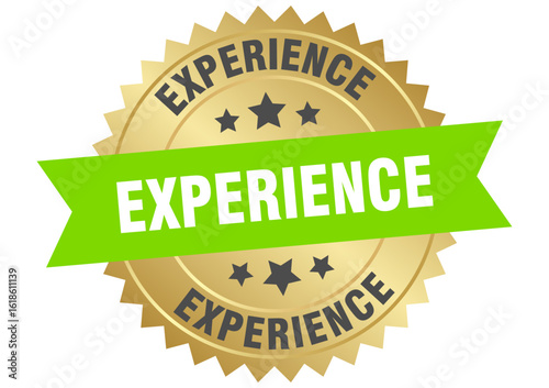 experience. experience round green and gold label isolated on transparent background
