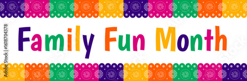 Family Fun Month background, banner or poster design template. observed every year in August. Holiday concept. Use to any Template, card, poster, placard, template.