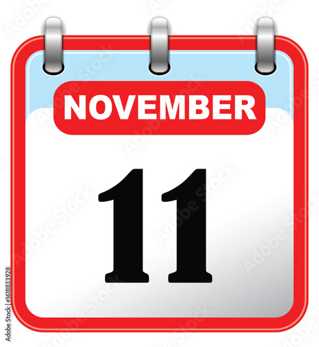 11 November, Remembrance Day Lest we forget red bloody poppy 11 November Calendar. Remembrance day with red poppies in background. Calendar vector icon. Calendar template.