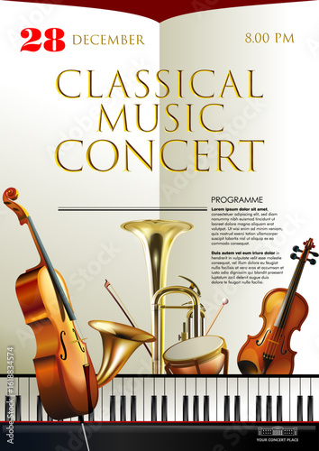 Classical music concert, festival, contest advertising poster template. Photorealistic violin, piano keys, brass wind instruments, trumpet, cello, timpani, violin bow,  drum stick