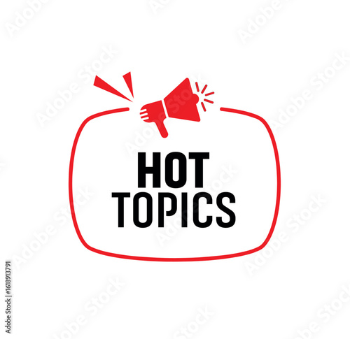 Hot Topics	
