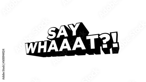 Say What Button Reaction Phrase