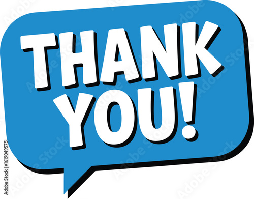 Thank you message graphic in blue speech bubble for appreciation and gratitude expression design 100