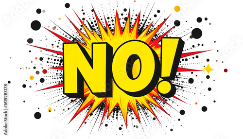 Bold yellow "NO!" explodes in a comic book style burst.