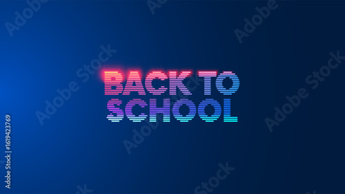 Back to School Banner. Neon Letters Back to school in computer tech style on blue background. Neon words for 3d title Back to School in cyberspace banner.