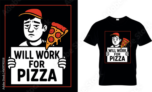 Will Work for Pizza.