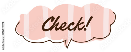 吹き出し　check　イラスト素材