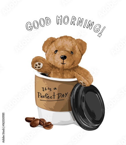 good morning slogan with bear doll in hot coffee cup vector illustration