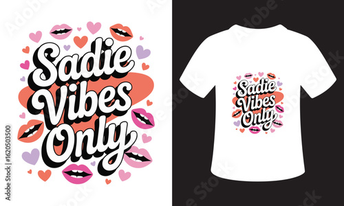 sadie hawkins Typography T-Shirt Design Quote