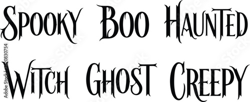  spooky boo haunted witch ghost creepy halloween typography text isolated on white background vector illustration