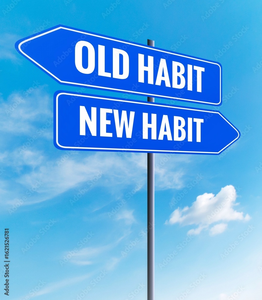 Fototapeta premium old Habit and new habit sign against a clear blue sky. symbol, sign, illustration, change, positive, new vision, new life, motivation, shift