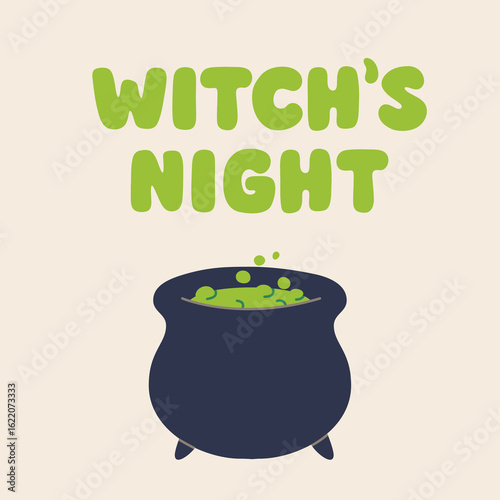 Vector Halloween illustration with bubbling witch cauldron and Witchs Night lettering. Spooky cartoon design perfect for greeting cards, festive posters, and seasonal decoration.
