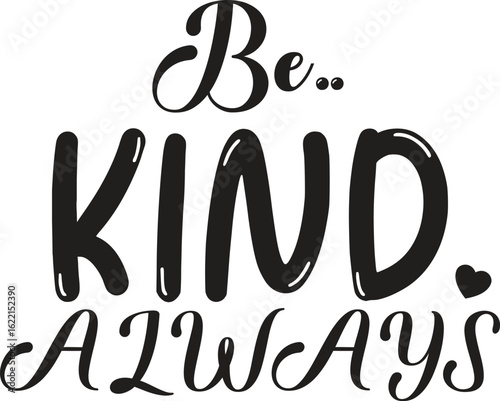 be kind always