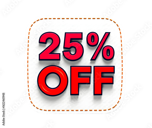 Simple yet Effective 25% Off Red Text on a White Tag, a New and Customizable Marketing Asset to Drive Sales and Highlight Exclusive Promotions.