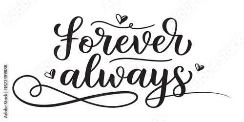 Elegant Forever Always Script Text Design with Hearts for Valentine's Day