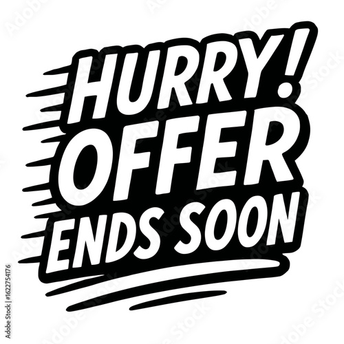 Minimalist Vector Icon with "Hurry! Offer Ends Soon" for Sales