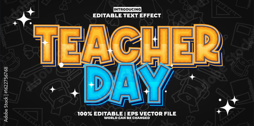 Teacher day editable text effect in new modern trend style