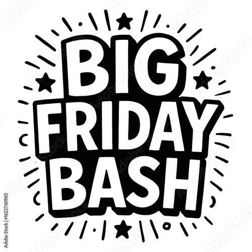 Retro Style 'Big Friday Bash' Graphic. A bold, black and white starburst vector design for sales events, parties, and promotions.