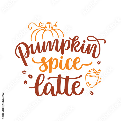 Pumpkin spice latte hand lettering composition with pumpkin, coffee mug and beans