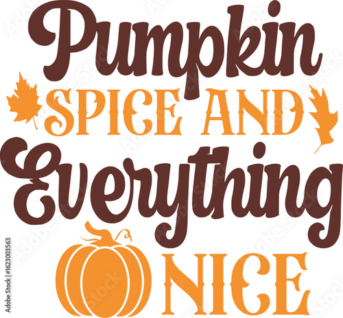 pumkin spice and everything nice